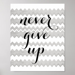 motivational quote poster never give up text
