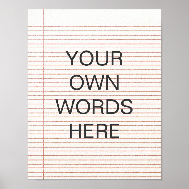 Motivational Quote Poster, Your Own Words Here Poster (Front)