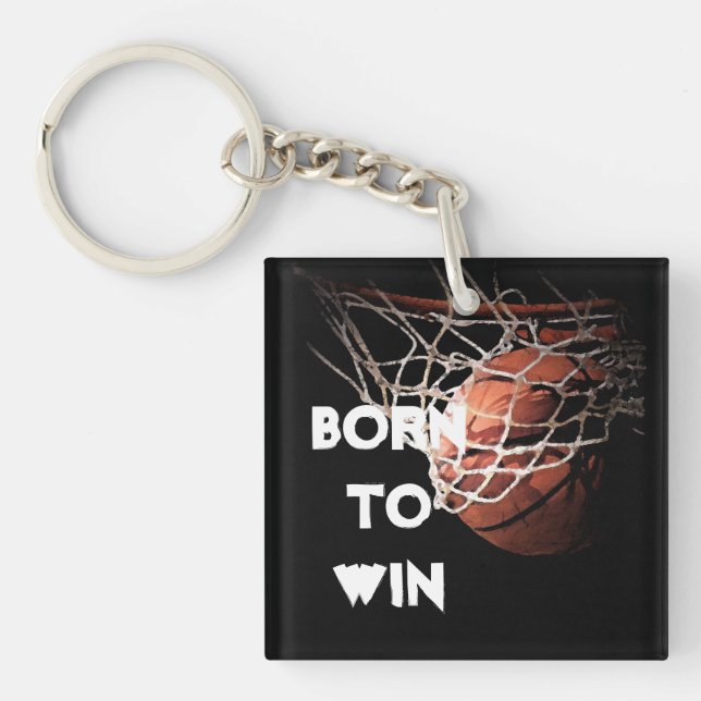 Motivational Quote Saying Basketball Born to Win Key Ring (Front)