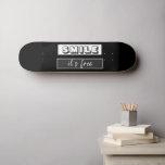 Motivational Quote Smile it`s free casual Black Skateboard<br><div class="desc">A modern,  stylish,  sports skateboard with a motivational quote Smile it`s free. The background is black but you can change the colours by clicking the "customise it" 
 button.</div>