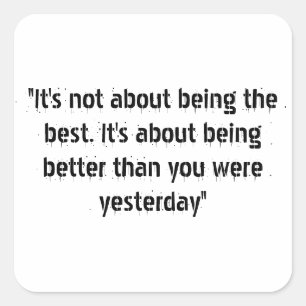 Motivational Quote Square Sticker