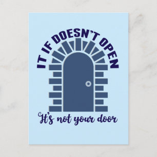 Motivational Quote Stay Positive Not Your Door Postcard