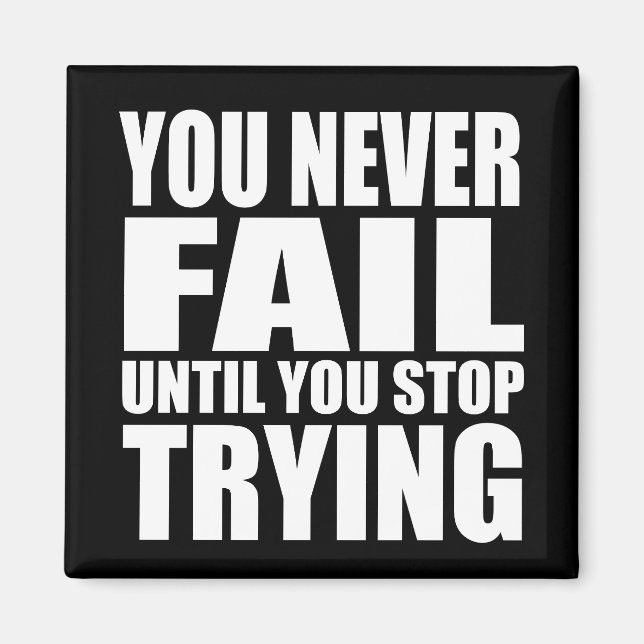 Motivational quote successs magnet (Front)