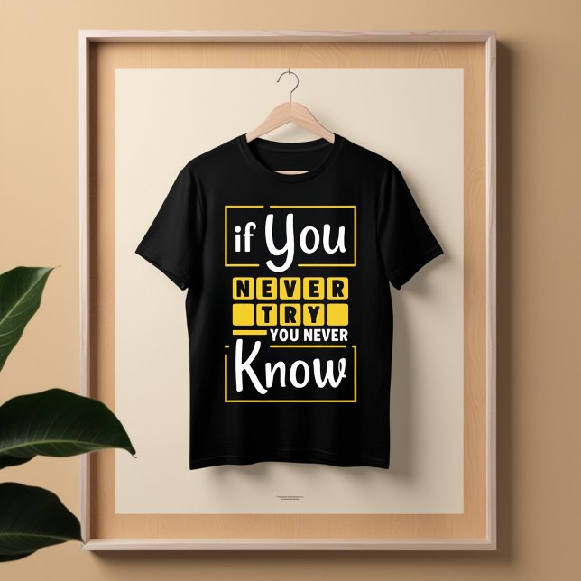 Motivational Quote T-Shirt - Try & Succeed (Creator Uploaded)