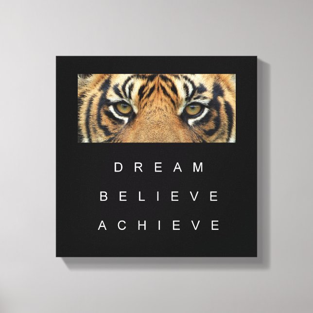 Motivational quote tiger eyes achievement Cool Canvas Print (Front)