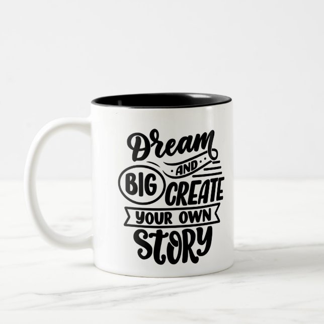 Motivational quote to Inspire and motivate Two-Tone Coffee Mug (Left)
