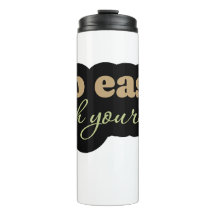 Motivational Quote Travel Mug –