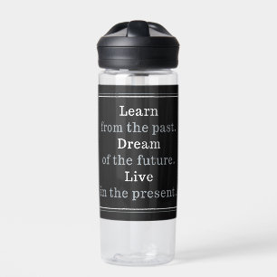Motivational Quote Water Bottle