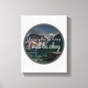 motivational quotes for positive vibes canvas print