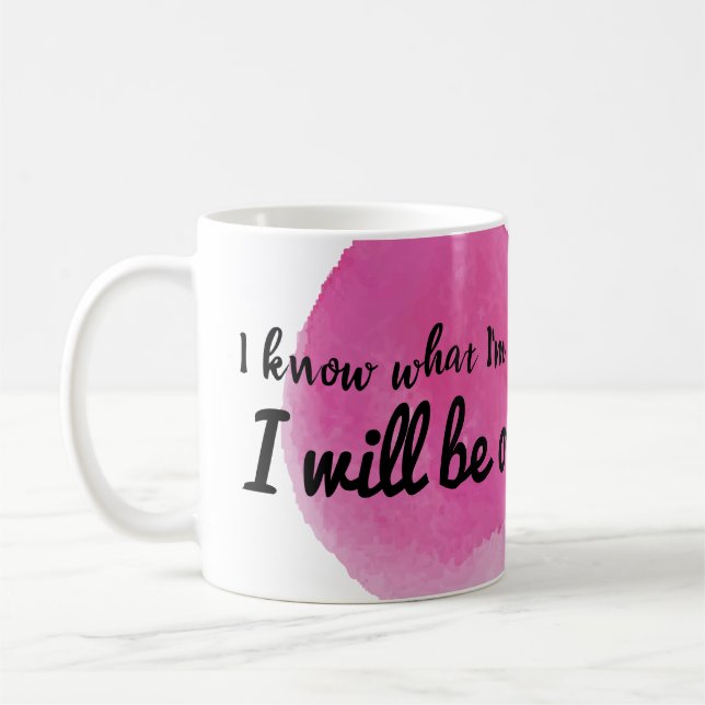 motivational quotes for self care coffee mug (Left)