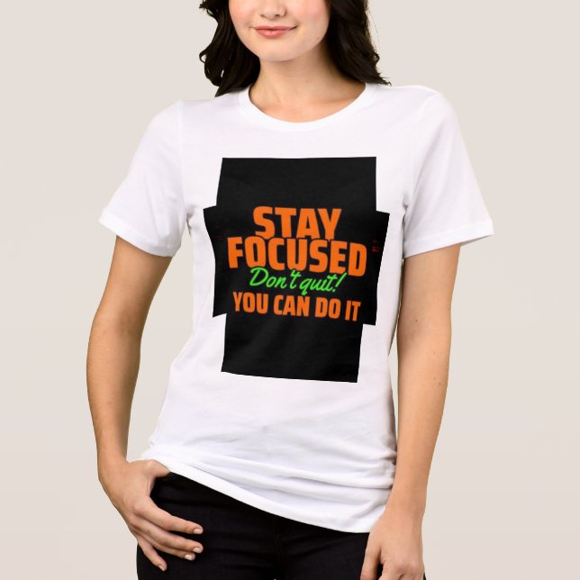 Motivational quotes Printed TShirt (Front)