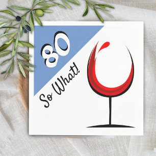 Motivational Red Wine Glass 80th Birthday Party Napkin