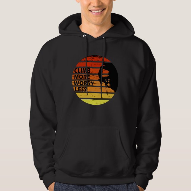 Motivational rock climbing saying hoodie (Front)