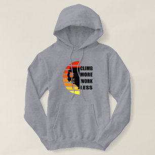 Motivational rock climbing saying hoodie