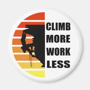 Motivational rock climbing saying magnet