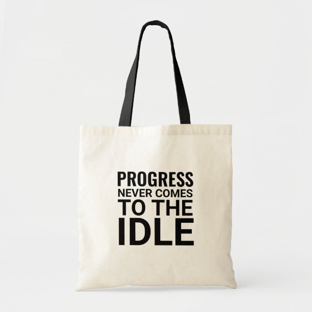 Motivational Saying Corporate Workplace Gift Tote Bag (Front)