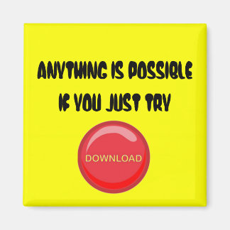 Motivational Saying  Magnet