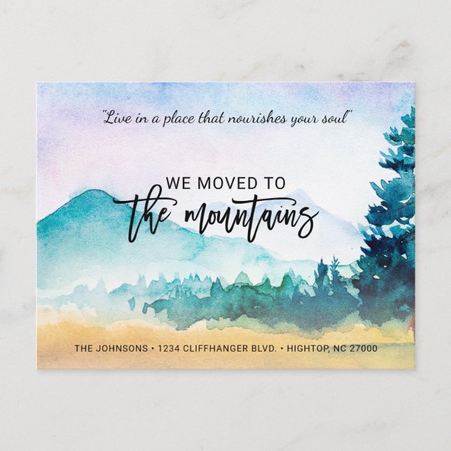 Motivational Saying We Moved to the Mountains Announcement Postcard (Front)