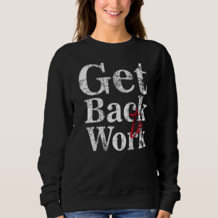 Motivational Sayings 42 Sweatshirt