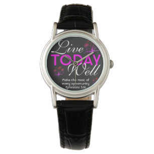 Motivational Scripture LIVE TODAY WELL Eph 5:16 Watch