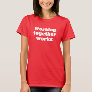 Motivational slogan quote T-Shirt