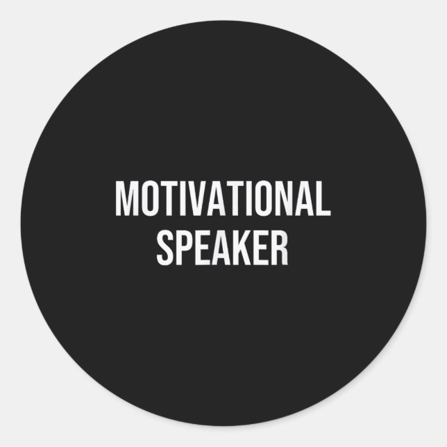 Motivational Speaker  Classic Round Sticker (Front)