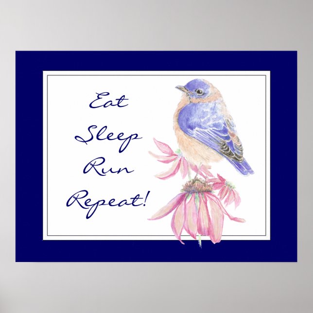 Motivational Sport Quote Bluebird Bird Garden Poster (Front)