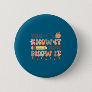 Motivational State Testing Test Day You Know It No 6 Cm Round Badge