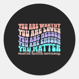 Motivational Support Warrior Mental Health Awarene Classic Round Sticker