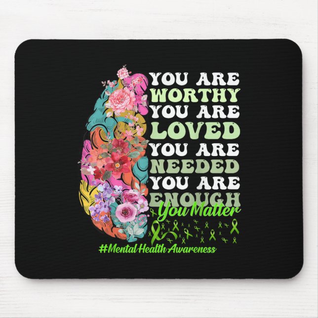 Motivational Support Warrior Mental Health Awarene Mouse Pad (Front)