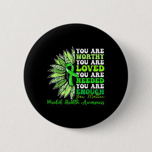 Motivational Support You Mental Health Awareness  6 Cm Round Badge