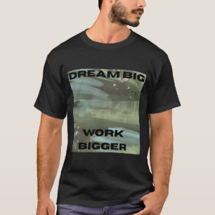Motivational T-Shirt