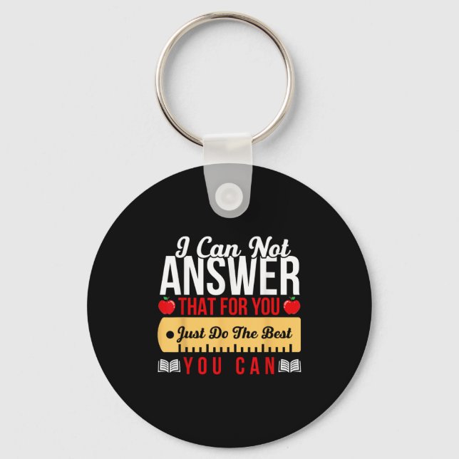 Motivational Teacher -state Testing Just Do The Be Key Ring (Front)