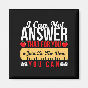 Motivational Teacher -state Testing Just Do The Be Magnet