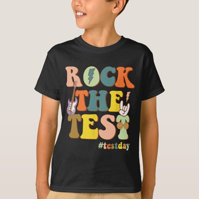 Motivational Teacher Student Rock The Test Testing T-Shirt (Front)