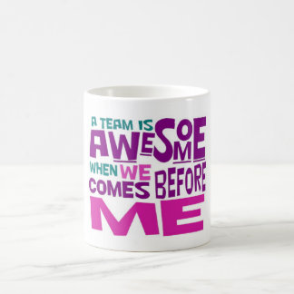 motivational team awesome coffee mug