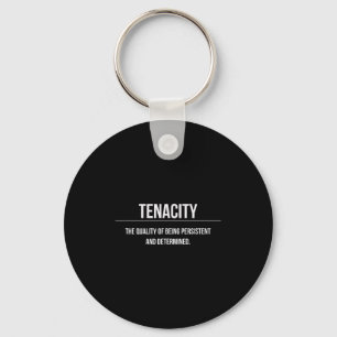 Motivational Tenacity Entrepreneur Slogan Quote Key Ring