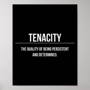 Motivational Tenacity Entrepreneur Slogan Quote Poster