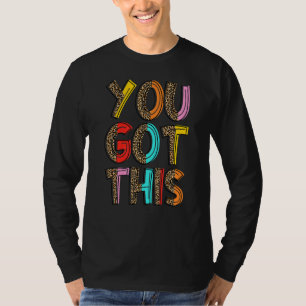 Motivational Testing Day Leopard For Teacher You G T-Shirt