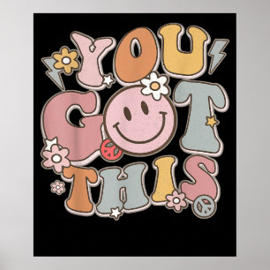 Motivational Testing Teacher Student You Got This Poster