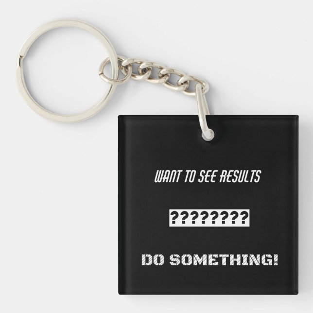 Motivational text design key ring (Front)
