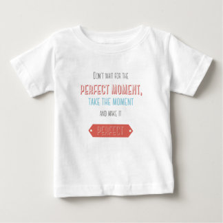 Motivational typographic retro style baby T-Shirt