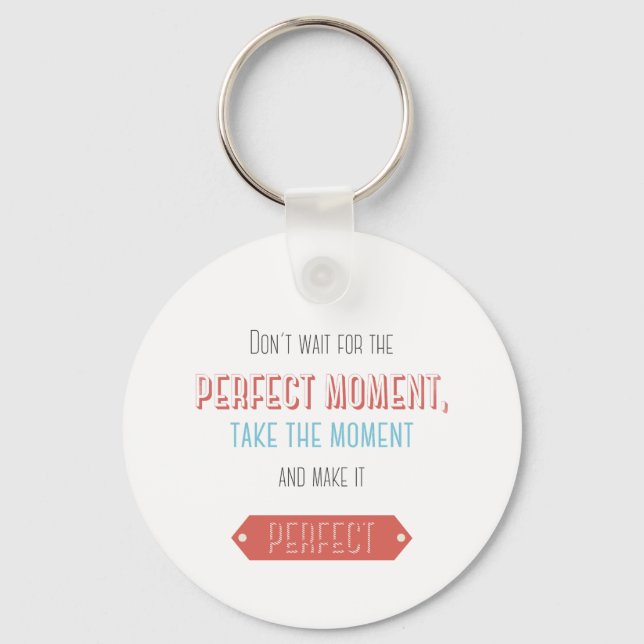 Motivational typographic retro style key ring (Front)