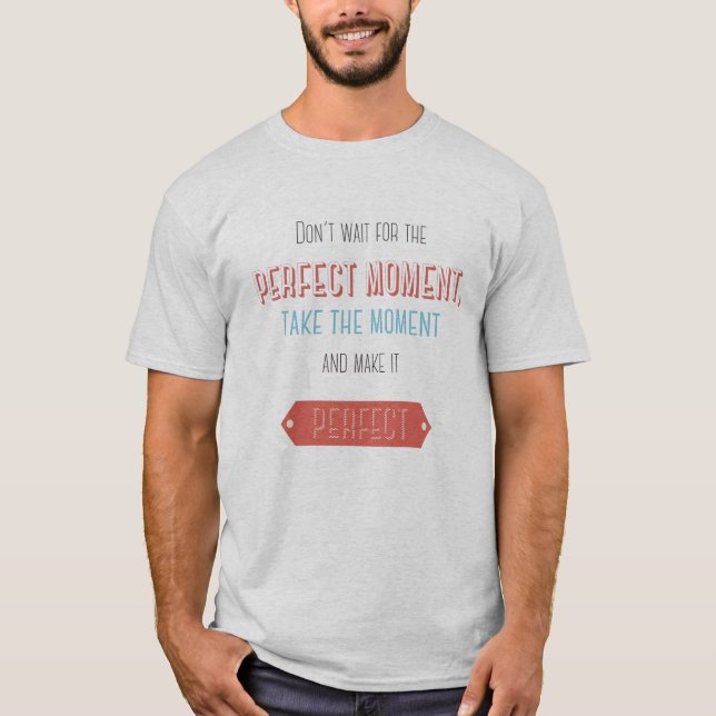 Motivational typographic retro style T-Shirt (Front)