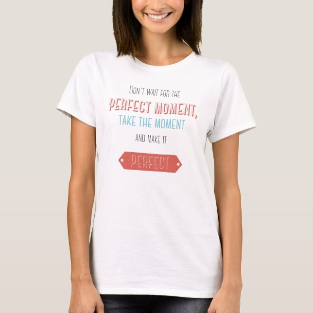 Motivational typographic retro style T-Shirt (Front)