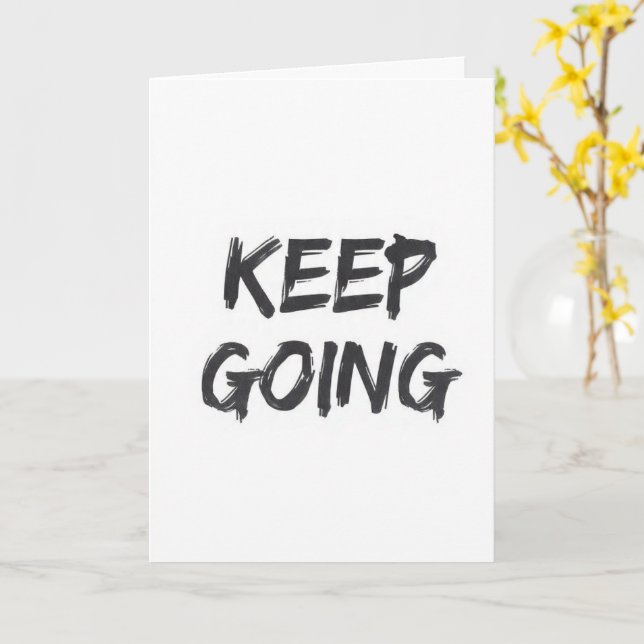 Motivational typography keep going paint stroke card (Yellow Flower)