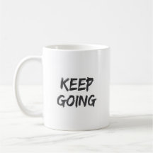 Motivational typography keep going paint stroke