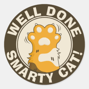 Motivational Well done Smarty Cat Cute Reward Classic Round Sticker