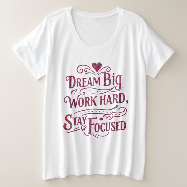 Motivational Women’s Plus Size T-Shirt (Design Front)