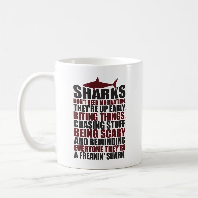 Motivational Words - Be A Shark Coffee Mug (Left)
